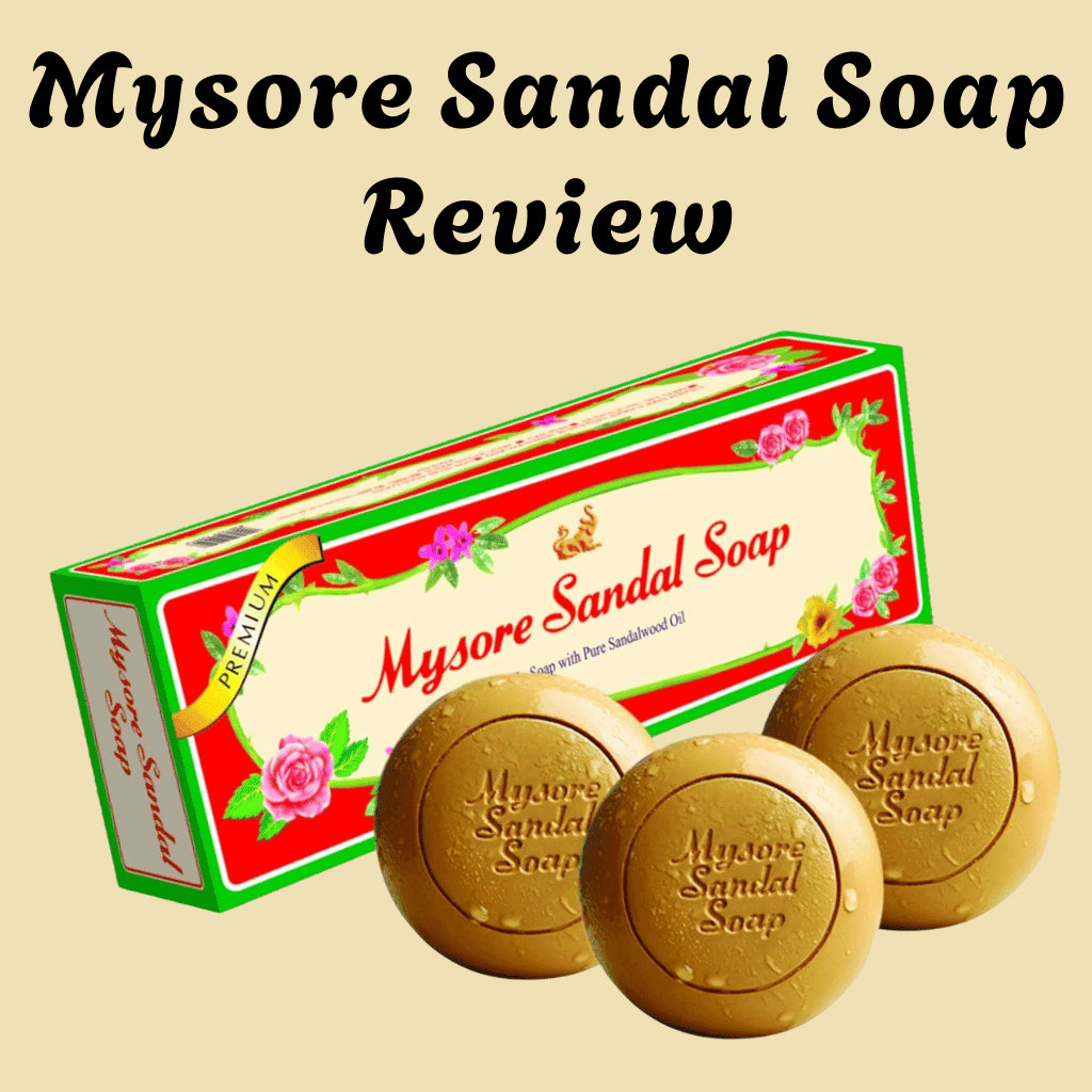 Read more about the article Best Mysore Sandal Soap Review 2026– Original Sandalwood Soap உண்மையிலேயே Worth ஆ?